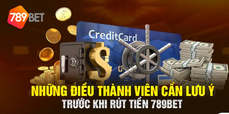   Lưu ý khi kiếm tiền 789bet 